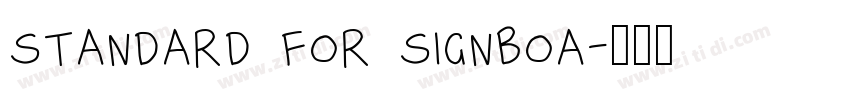 STANDARD FOR SIGNBOA字体转换